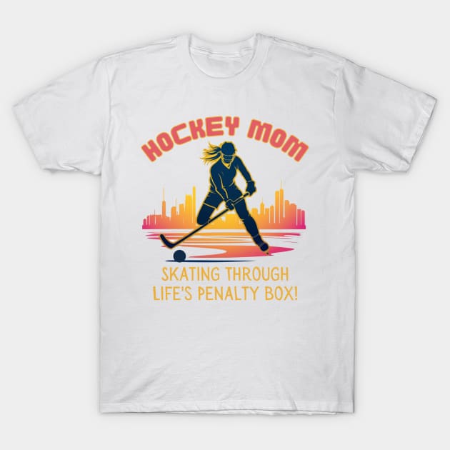 Hockey-mom T-Shirt by WordsOfVictor